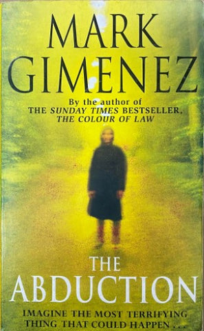 Mark Gimenez - The Abduction