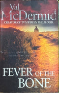 Val McDermid - Fever Of The Bone