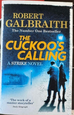 Robert Galbraith - The Cuckoo's Calling