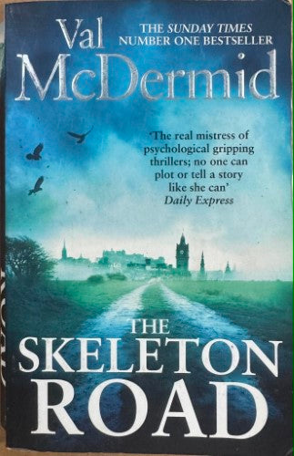 Val McDermid - The Skeleton Road