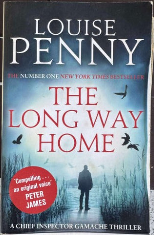 Louise Penny - The Long Way Home