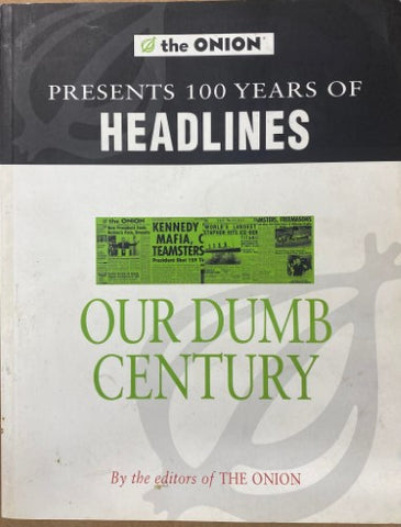 The Onion - Our Dumb Century