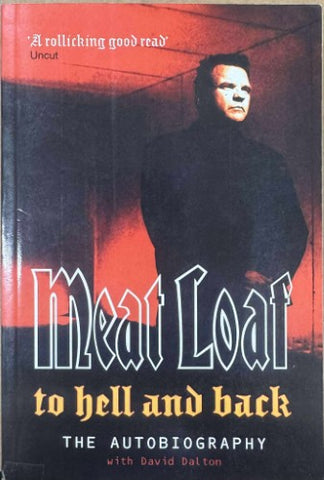 Meat Loaf - To Hell And Back - The Autobiography