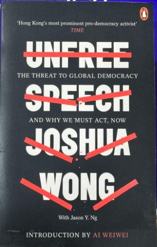 Joshua Wong - Unfree Speecch