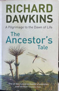Richard Dawkins - The Ancestor's Tale : A Pilgrimage To The Dawn Of Life