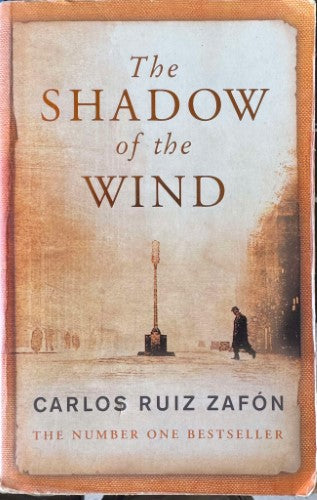 Carlos Ruiz Zafon - The Shadow Of The Wind