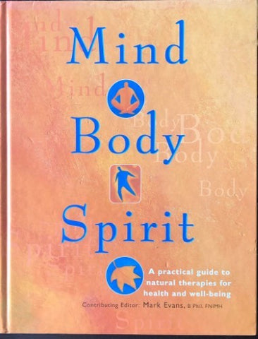 Mark Evans - Mind, Body, Spirit (Hardcover)