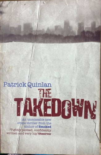 Patrick Quinlan - The Takedown