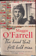 Maggie O'Farrell - The Hand That First Held Mine