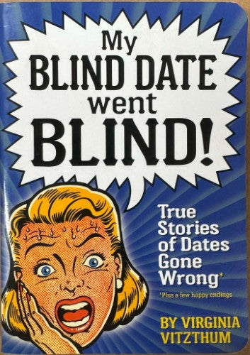 Virginia Vitzthum - My Blind Date Went Blind