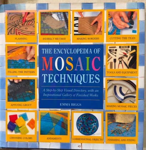 Emma Biggs - The Encyclopedia Of Mosaic Techniques (Hardcover)