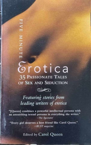 Carol Queen (Editor) - Five Minute Erotica : 35 Passionate Tales Of Sex & Seduction