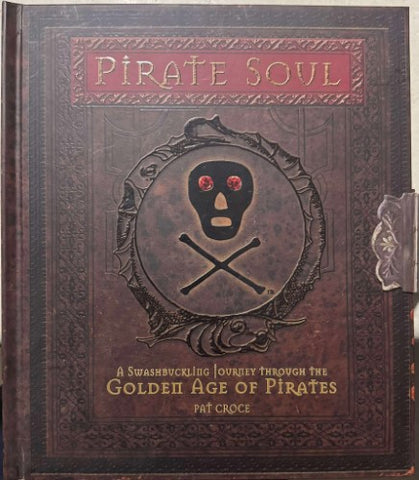 Pat Croce - Pirate Soul (Hardcover)