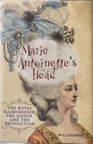 Will Bashor - Marie Antoinette's Head (Hardcover)