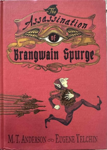 M.T Anderson / Eugene Yelchin - The Assassination Of Brangwain Spurge (Hardcover)