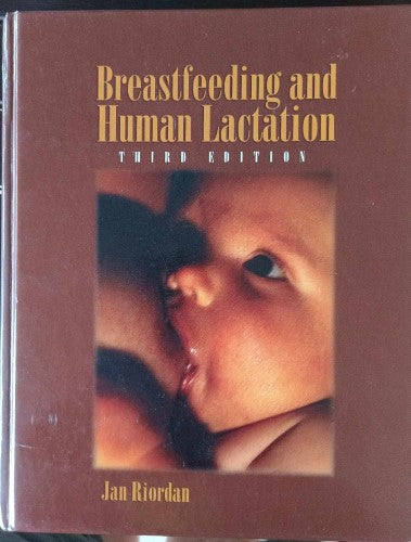 Jan Riordan - Breastfeeding & Human Lactation (Hardcover)