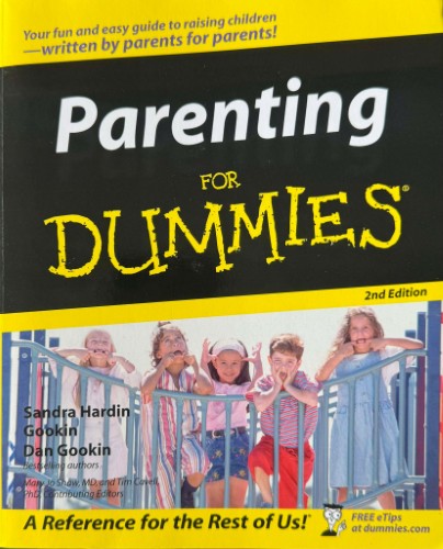 Sandra Hardin Gookin / Dan Gookin - Parenting For Dummies