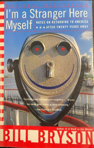 Bill Bryson - I'm A Stranger Here Myself