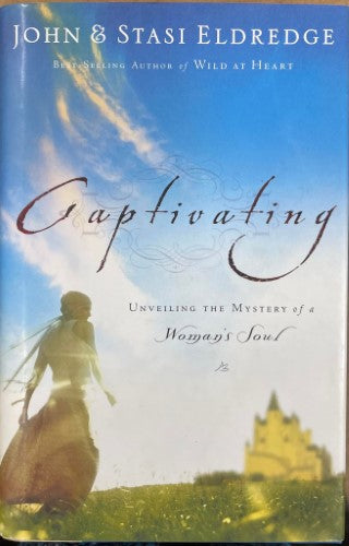 John & Stasi Eldredge - Captivating (Hardcover)