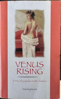 Anonymous - Venus Rising : A Trio Of Popular Erotic Classics