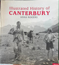 Anna Rogers - Illustrated History Of Canterbury