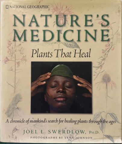 Joel Swerdlow - Nature's Medicine : Plants That Heal