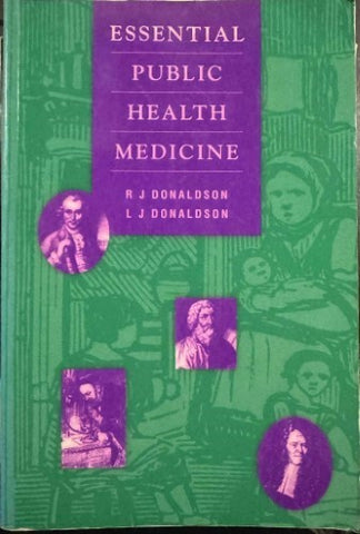 R.J & L.J Donaldson - Essential Public Health Medicine