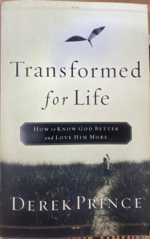 Derek Prince - Transformed For Life