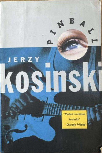 Jerzy Kosinski - Pinball