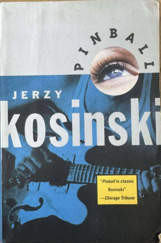 Jerzy Kosinski - Pinball