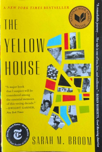 Sarah Broom - The Yellow House