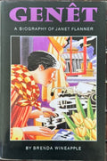Brenda Wineapple - Genet : A Biography Of Janet Flanner