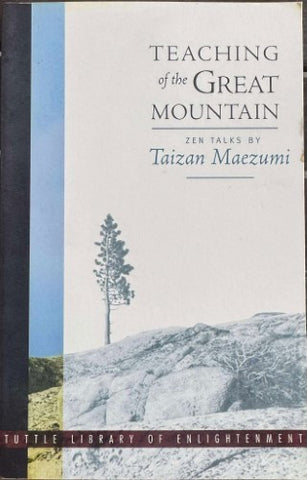 Taizan Maezumi - Teaching The Great Mountain
