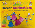 Tina Cho / Farida Zaman - Korean Celebrations - Festivals, Holidays & Traditions (Hardcover)