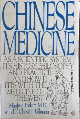 Manfred Porkert - Chinese Medicine As A Scientific System