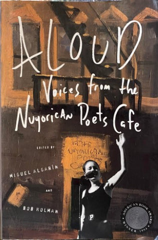 Miguel Algarin / Bob Holman - Aloud : Voices From The Nuyorican Poets Café