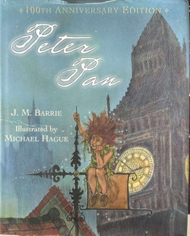 J.M Barrie - Peter Pan (100th Anniversary Edn) (Hardcover)