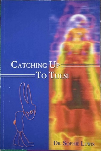 Sophie Lewis - Catching Up To Tulsi