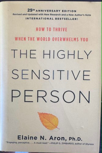 Elaine Aron - The Highly Sensitive Person (Hardcover)