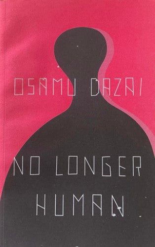 Osamu Dazai - No Longer Human