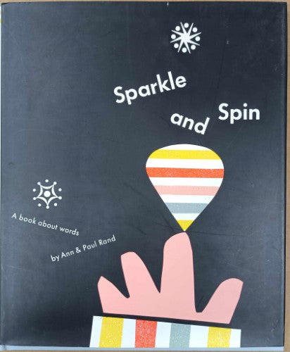 Ann & Paul Rand - Sparkle & Spin : A Book About Words (Hardcover)