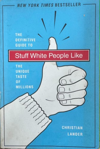 Christian Lander - Stuff White People Like