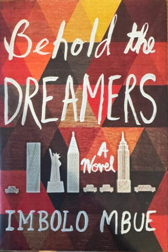 Imbolo Mbue - Behold The Dreamers (Hardcover)