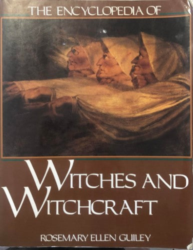 Rosemary Guiley - The Encyclopedia Of Witches & Witchcraft