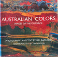 Bill Bachman / Tim Winton - Australian Colors -Images Of The Outback