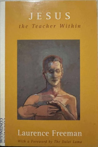 Laurence Freeman - Jesus : The Teacher Within