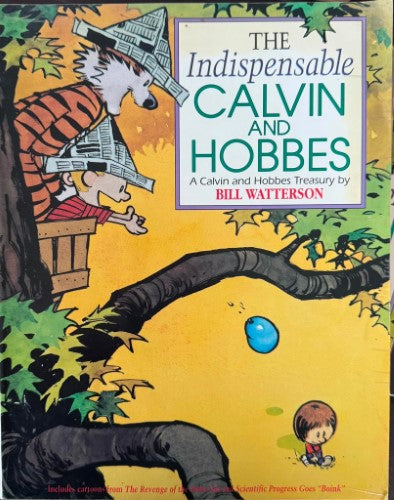 Bill Watterson - The Indispensible Calvin & Hobbes