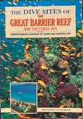 Neville Coleman - The Dive Saites Of The Great Barrier Reef / Coral Sea