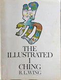R.L Wing - The Illustrated I Ching