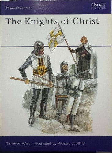 Terence Wise / Richard Scollins - Men-At-Arms # 155 : The Knights Of Christ